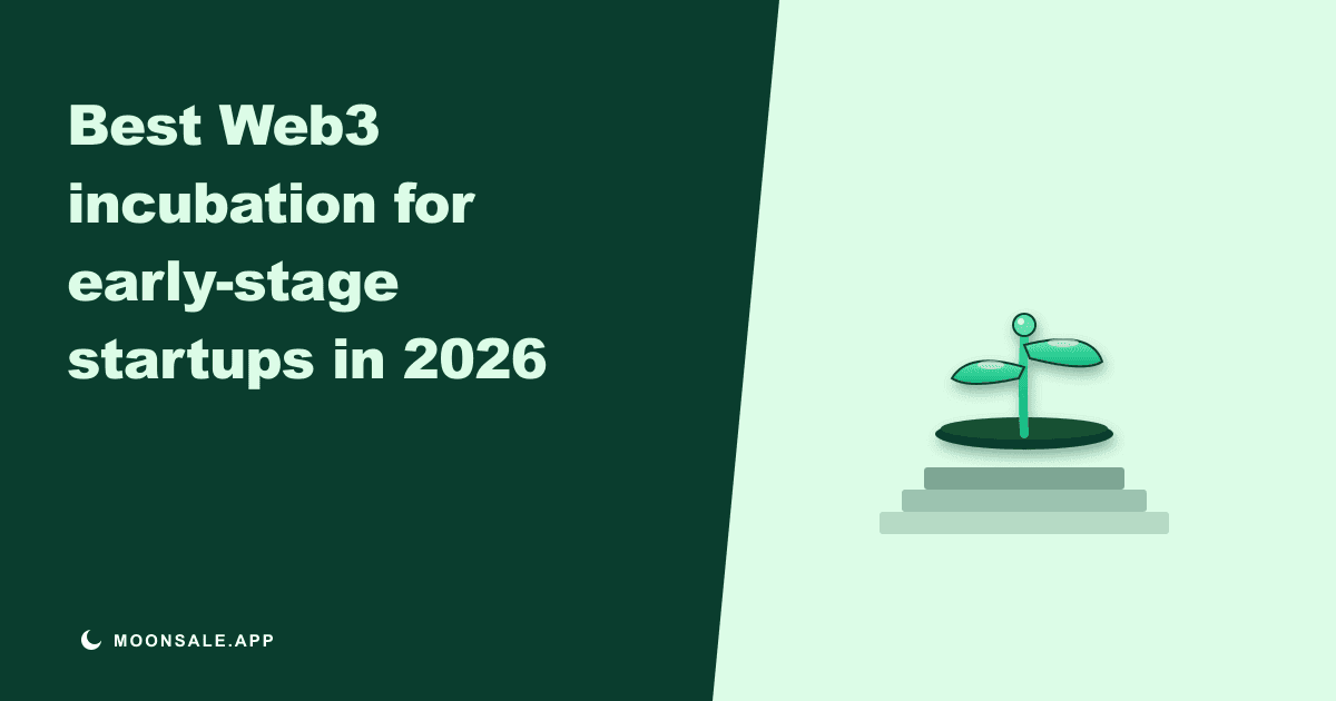 Best Web3 Incubation Platforms for Early-Stage Startups in 2026