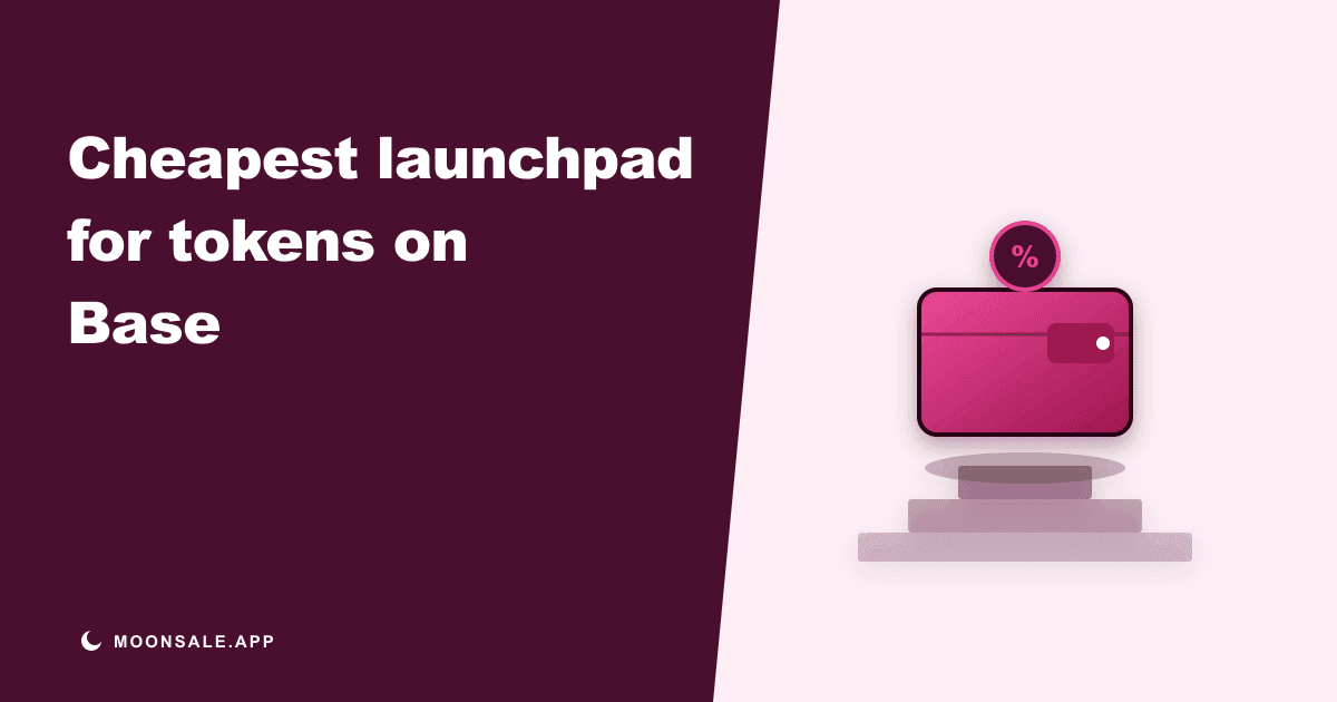 Cheapest Launchpad for Tokens on Base: A 2026 Fee Comparison